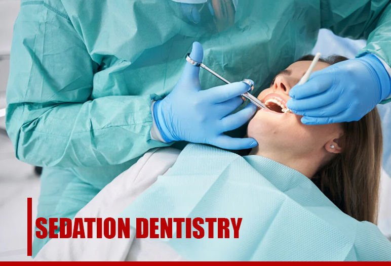 Sedation Dentistry